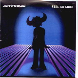 Jamiroquai - Feel So Good